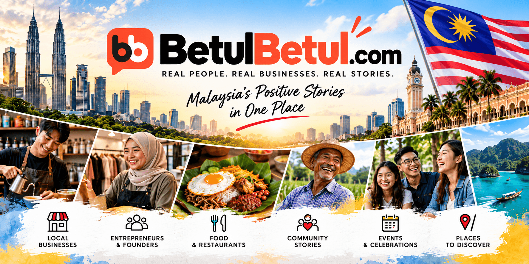 BetulBetul.com promotional illustration with Malaysian landmarks, the Malaysian flag, local entrepreneurs, food and places to discover